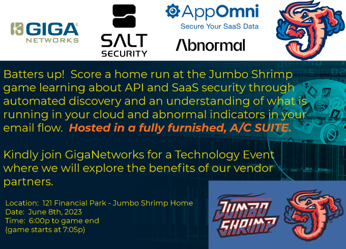 Technology Education Event with Salt Security, Abnormal, AppOmni & GigaNetworks